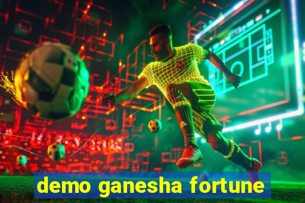 demo ganesha fortune